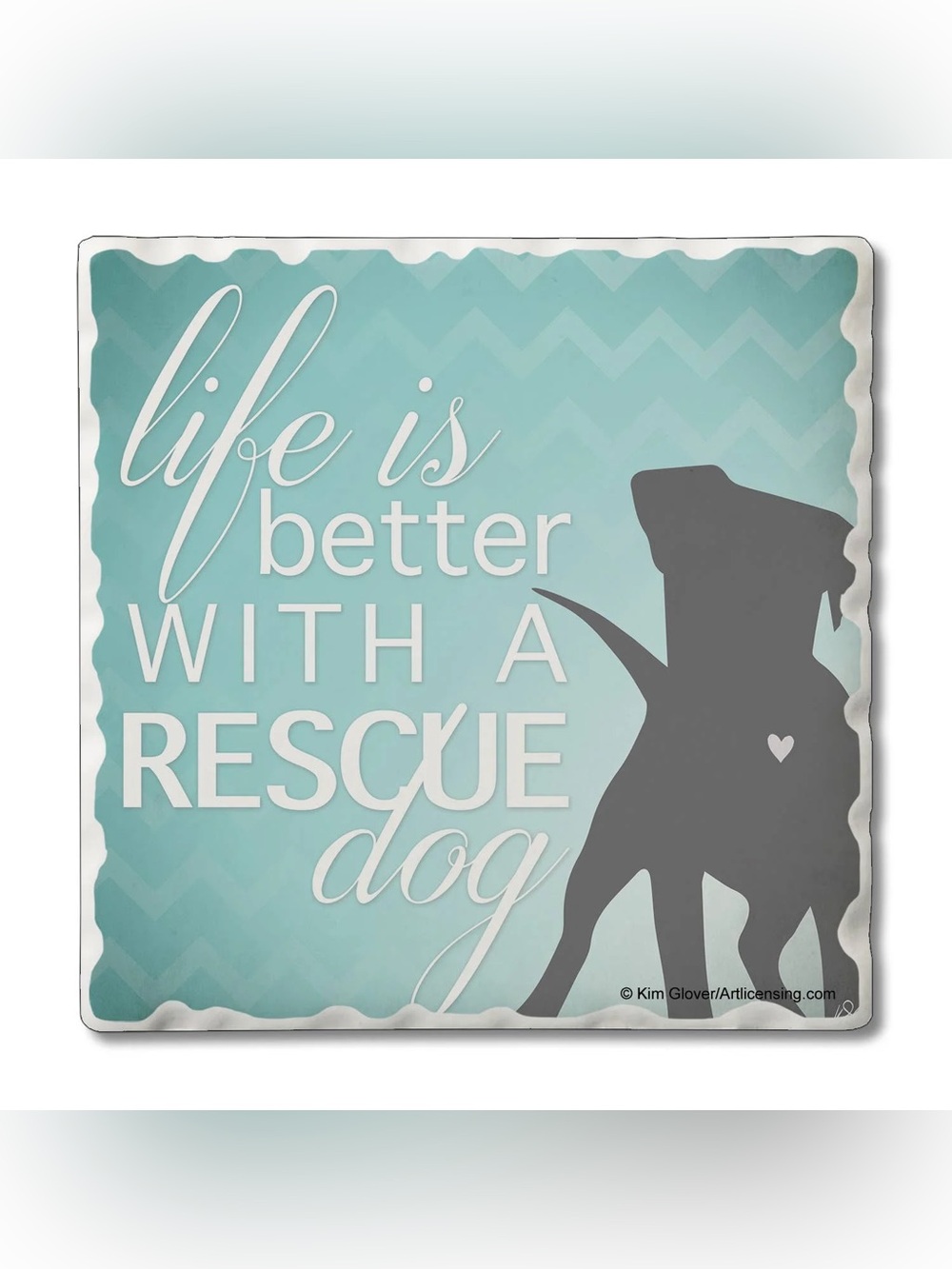 Thirstystone Life is Better with a Rescue Dog